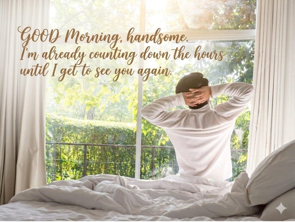 Good Morning Messages for Him