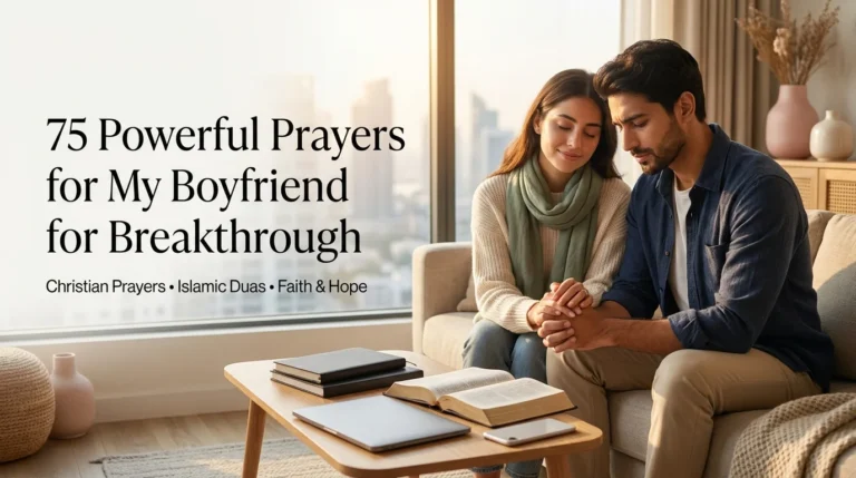 75 Powerful Prayers for My Boyfriend for Breakthrough